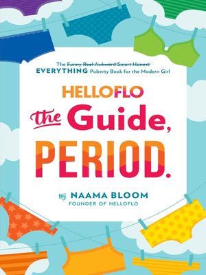 cover image of HelloFlo: The Guide, Period.